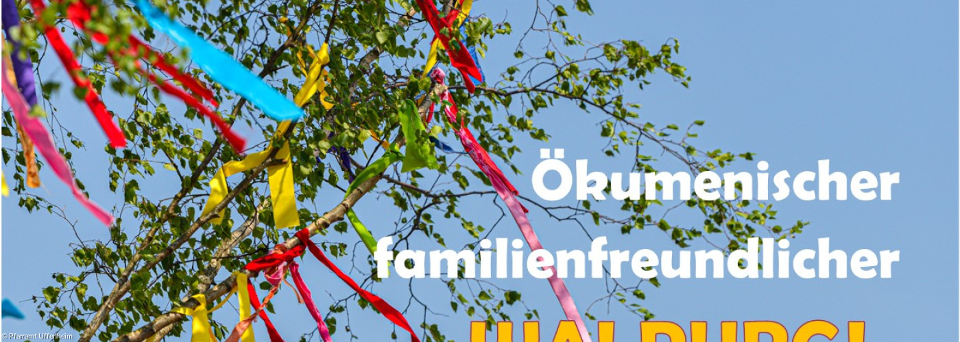 Ökumenischer familienfreundlicher Gottesdienst im Festzelt Uffenheim an Walpurgi