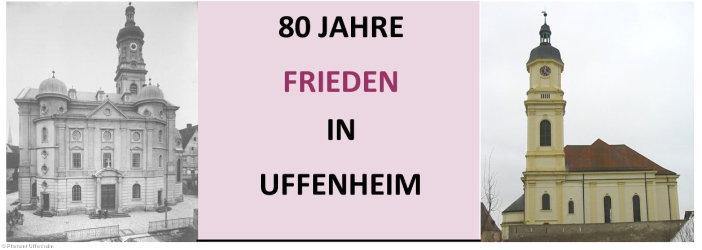Veranstaltungen zu 80 Jahre Frieden in Uffenheim am 7.5.25