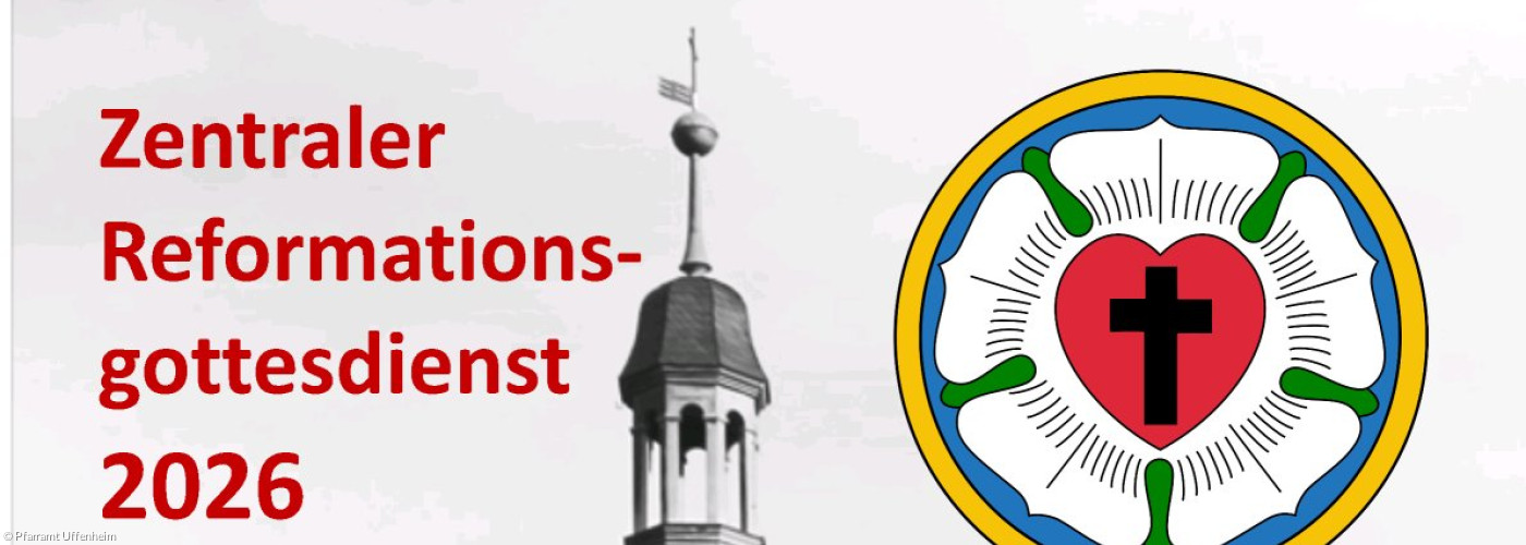 Zentraler Reformationsgottesdienst in Uffenheim
