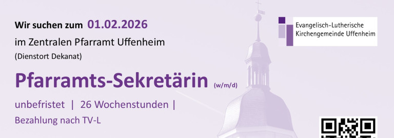 Stellenausschreibung Pfarramtssekretärin (m/w/d) ab 1.2.26 für 29 Wochenstunden in Uffenheim