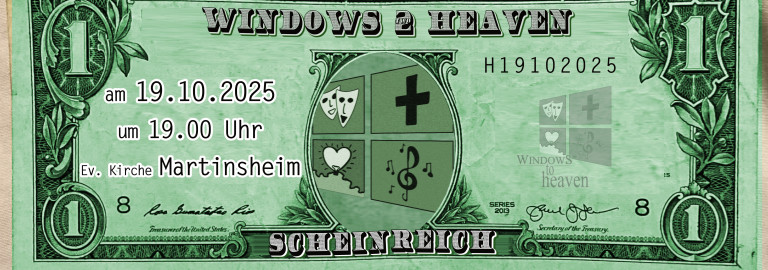 wth Gottesdienst am 19.10.25 in der Evang. Kirche in Martinsheim zum Thema: Scheinreich