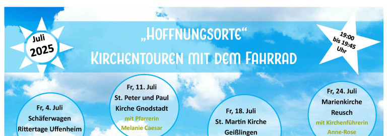 Kirchentouren im Juli 2025 im Dekanat Uffenheim