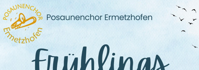 Frühlingskonzert des Posaunenchors Ermetzhofen am 26.4.26 in der Kirche in Neuherberg