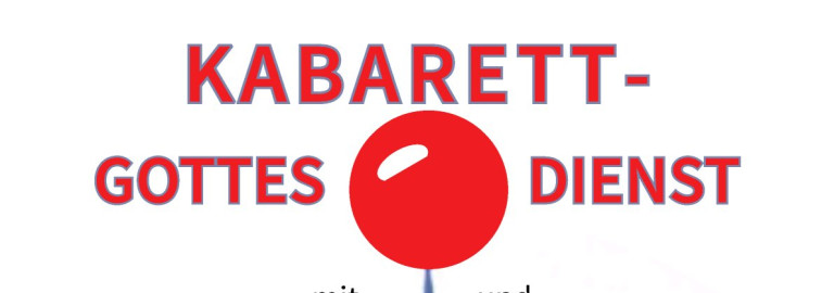 Kabarett-Gottesdienst am 31.10.2026 um 19:00 Uhr in Aub