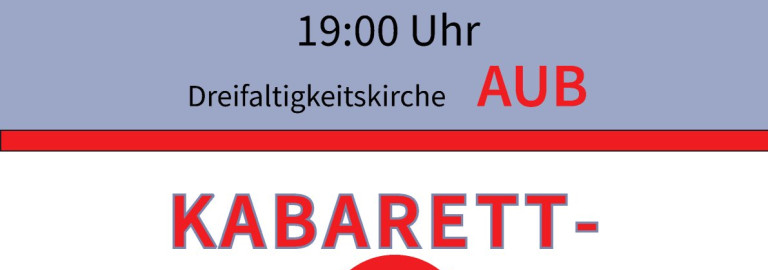 Kabarett-Gottesdienst am 31.10.2026 um 19:00 Uhr in Aub