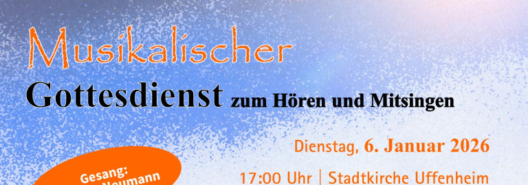 Musikalischer Gottesdienst am 6.1.26 um 17 Uhr in der Stadtkirche in Uffenheim, Gesang von Carmen Neumann