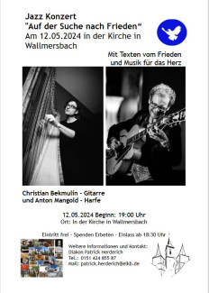 Jazzkonzert "Auf der Suche nach Frieden" am 12.5.24 um 19 Uhr in der Kirche in Wallmersbach