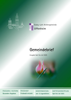 Titelfoto Gemeindebrief Uffenheim - April bis Juli 2025