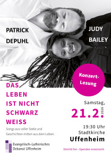 Am 21.1.26 um 19:30 Uhr findet eine Konzertlesung in der Stadtkirche in Uffenheim statt mit Judy Bailey und Patrick Dephul
