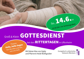 Groß und Klein-Gottesdienst an den Rittertagen in Uffenheim am 14.6.26 um 10:30 Uhr im Schloßgraben