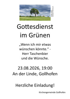 Gottesdienst im Grünen in Gollhofen am 23.08.2026 um 19:00 Uhr