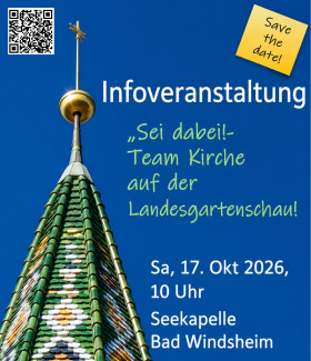 Treffen "Team Kirche" zur Vorbereitung der Landesgartenschau 2027 am 17.10.26 um 10 Uhr in der Seekapelle in Bad Windsheim