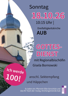 Festgottesdienst 100 Jahre Dreifaltigkeitskirche Aub am 18.10.2026