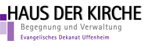 Haus der Kirche, Begegnung in Verwaltung im Evang. Dekanat Uffenheim